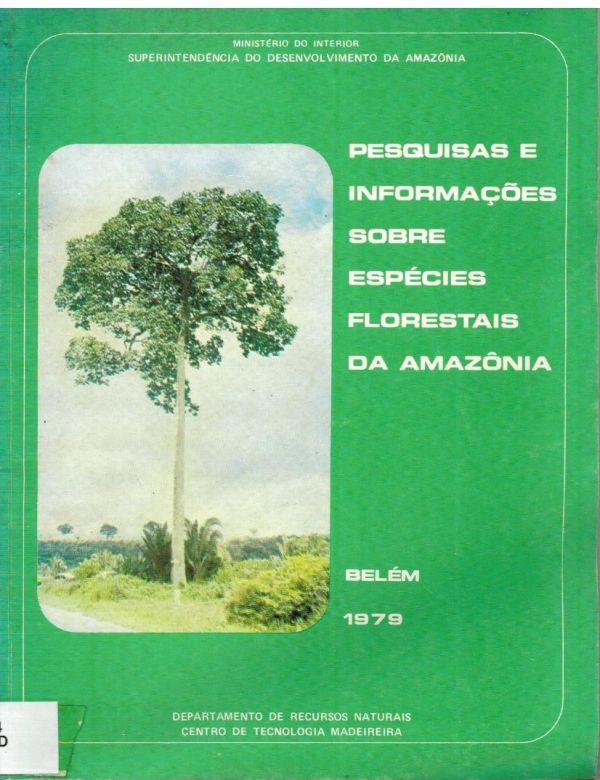 Pesquisas e Informações sobre espécies florestais da Amazônia